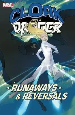 Cudzojazyčná literatúra Cloak And Dagger - Runaways And Reversals - Kolektív autorov