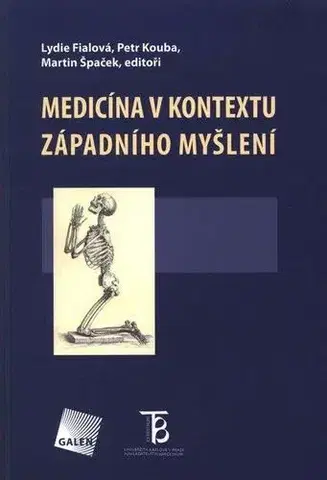 Medicína - ostatné Medicína v kontextu západního myšlení - Kolektív autorov