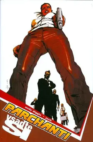Komiksy Parchanti 1: Vsaďte si (tvrdá väzba) - Andy Diggle,Jock,Kamil Bernášek
