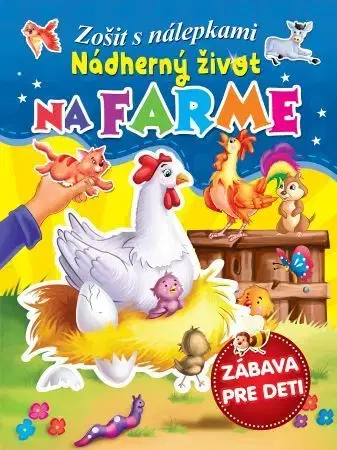 Nalepovačky, vystrihovačky, skladačky Nádherný život na farme