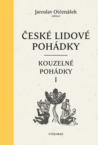 Rozprávky České lidové pohádky II: Kouzelné pohádky 1 - Jaroslav Otčenášek