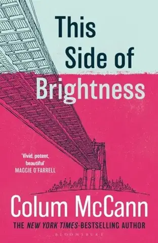 Historické romány This Side of Brightness - Colum McCann