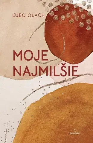 Slovenská poézia Moje Najmilšie - Ľubomír Olach