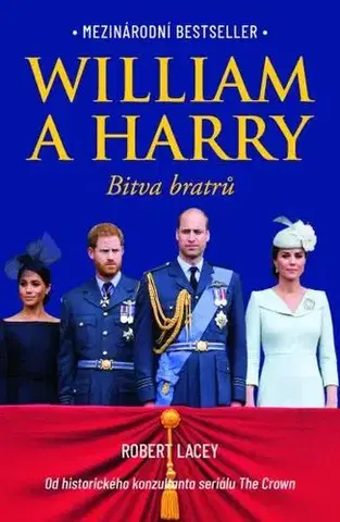 Osobnosti William a Harry: Bitva bratrů - Robert Lacey