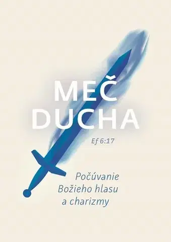 Kresťanstvo Meč Ducha - Spoločenstvo Martindom