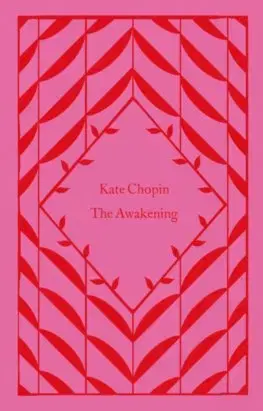 Svetová beletria The Awakening - Kate Chopin