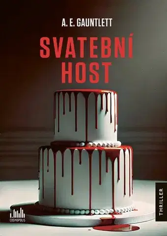 Detektívky, trilery, horory Svatební host - A. E. Gauntlett