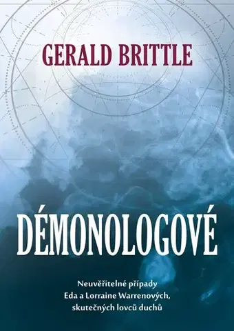 Romantická beletria Démonologové - Gerald Brittle