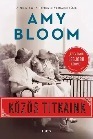 Historické romány Közös titkaink - Amy Bloom