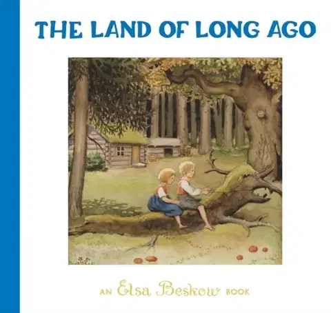 Leporelá, krabičky, puzzle knihy The Land of Long Ago - Elsa Beskow