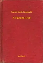 Svetová beletria A Freeze-Out - Francis Scott Fitzgerald