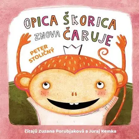 Rozprávky Wisteria Books Opica Škorica znova čaruje - audiokniha
