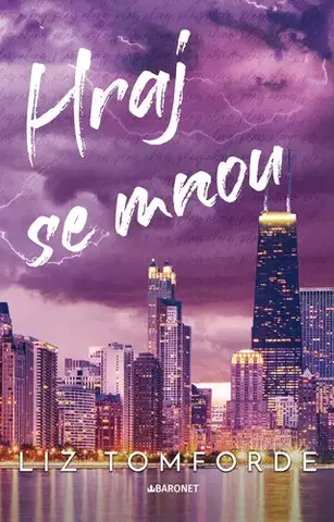 Romantická beletria Hraj se mnou - Liz Tomforde