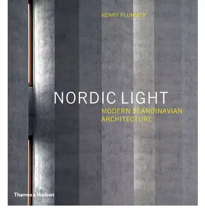 Architektúra Nordic Light Modern Scandinavian Architecture - Henry Plummer