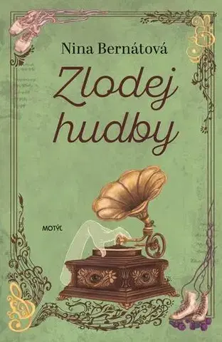 Pre deti a mládež - ostatné Zlodej hudby - Nina Bernátová