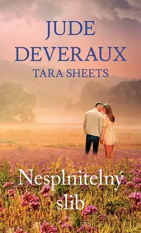 Romantická beletria Nesplnitelný slib - Jude Deveraux