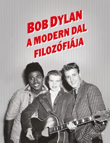 Hudba - noty, spevníky, príručky A Modern Dal filozófiája - Bob Dylan,Mari Falcsik