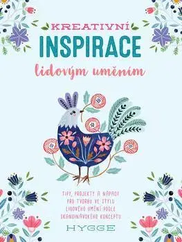 Hobby - ostatné Kreativní inspirace lidovým uměním - Flora Waycott,Runka Žaludová