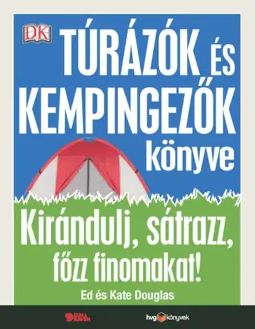 Turistika, horolezectvo Túrázók és kempingezők könyve - Kolektív autorov