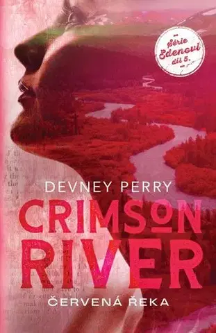 Romantická beletria Crimson River: Červená řeka - Devney Perry