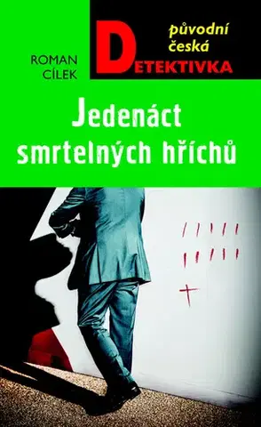 Detektívky, trilery, horory Jedenáct smrtelných hříchů - Roman Cílek