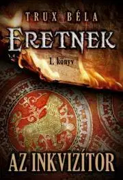Historické romány Az inkvizítor - Béla Trux