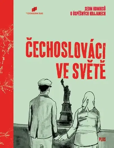 Komiksy Čechoslováci ve světě - Kolektív autorov