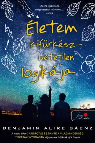 Dobrodružstvo, napätie, western Életem kifürkészhetetlen logikája - Benjamin Alire Sáenz