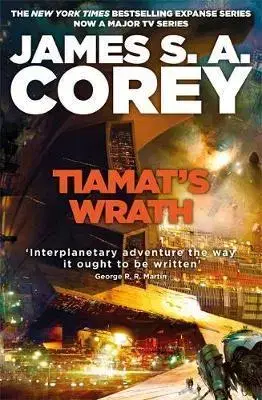 Sci-fi a fantasy Tiamats Wrath - James S. A. Corey
