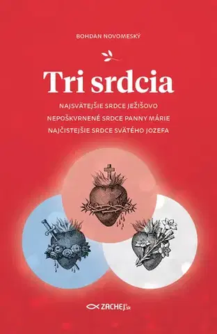 Kresťanstvo Tri srdcia - Bohdan Novomeský