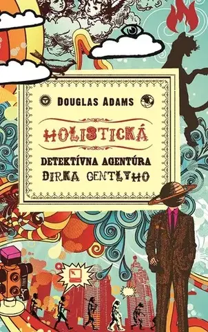 Sci-fi a fantasy Holistická detektívna agentúra Dirka Gentlyho - Douglas Adams