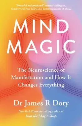Psychológia, etika Mind Magic - James R. Doty