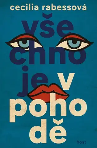Romantická beletria Všechno je v pohodě - Cecilia Rabessová