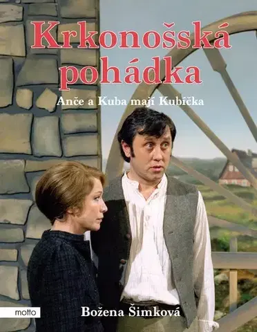 Rozprávky Krkonošská pohádka: Anče a Kuba mají Kubíčka - Božena Šimková