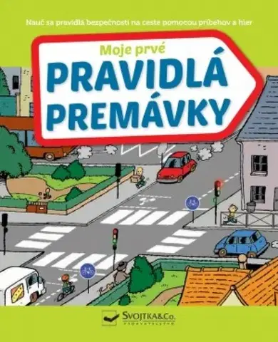 Príprava do školy, pracovné zošity Moje prvé pravidlá premávky
