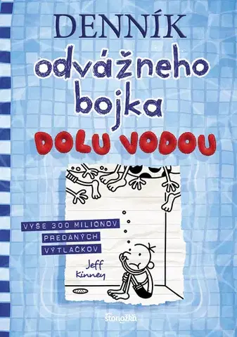 Dobrodružstvo, napätie, western Denník odvážneho bojka 15: Dolu vodou - Jeff Kinney,Elena Guričanová