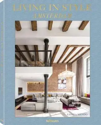 Dizajn, úžitkové umenie, móda Living in Style Amsterdam