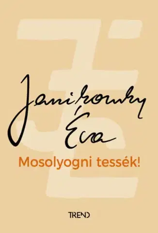 Novely, poviedky, antológie Mosolyogni tessék! - Éva Janikovszky