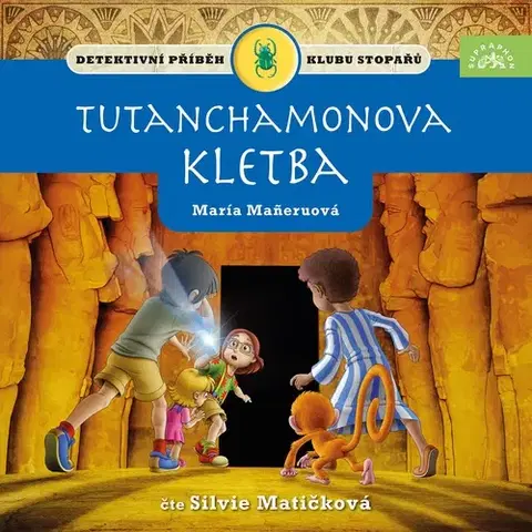 Pre deti a mládež - ostatné SUPRAPHON a.s. Tutanchamonova kletba