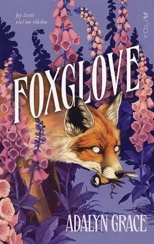 Fantasy, upíri Foxglove - Adalyn Grace