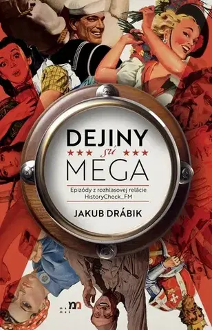 Svetové dejiny, dejiny štátov Dejiny sú MEGA - Jakub Drábik
