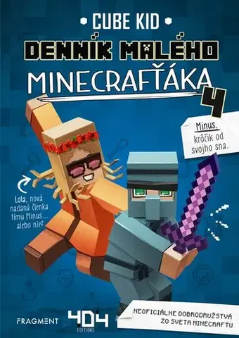 Dobrodružstvo, napätie, western Denník malého Minecrafťáka 4 - Cube Kid,Mária Haraštová