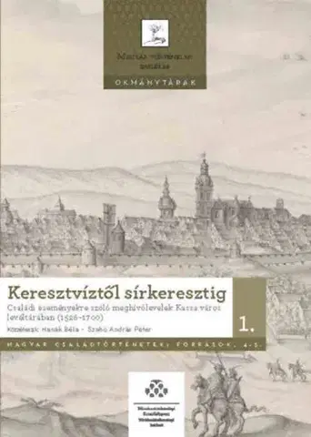 Slovenské a české dejiny Keresztvíztől sírkeresztig 1-2 - Péter Szabó András,Béla Hanák