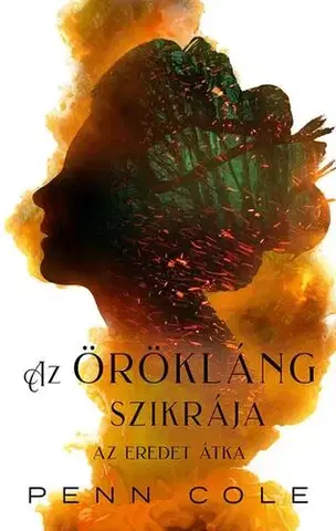 Sci-fi a fantasy Az Örökláng szikrája - Penn Cole