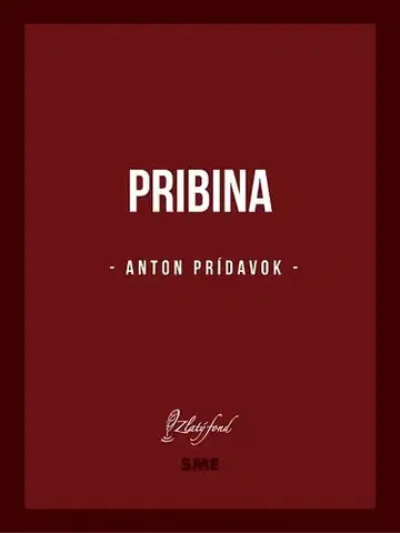 Slovenská beletria Pribina - Anton Prídavok