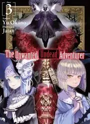 Sci-fi a fantasy The Unwanted Undead Adventurer: Volume 3 - Okano Yu