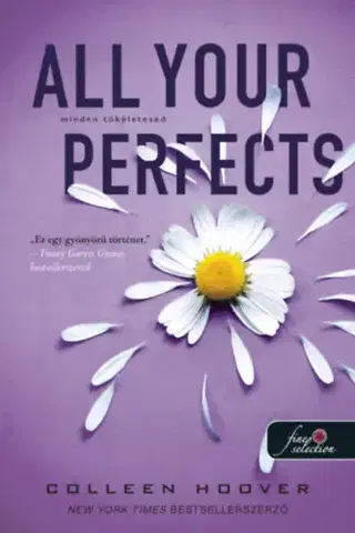 Romantická beletria All Your Perfects - Minden tökéletesed - Colleen Hooverová