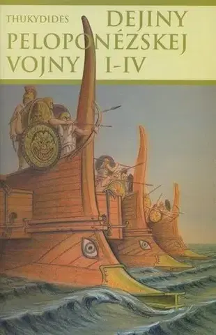 História - ostatné Dejiny Peloponézskej vojny I-IV - Thukydides