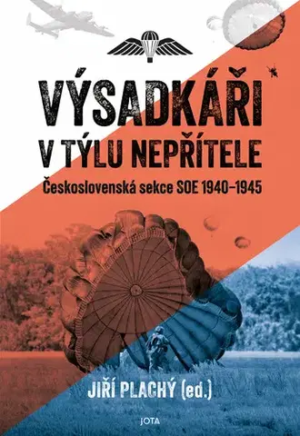 História - ostatné Výsadkáři v týlu nepřítele - Jiří Plachý