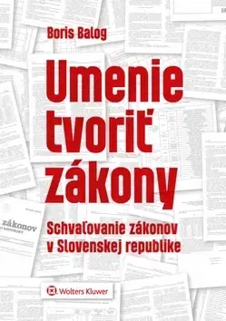 Teória práva Umenie tvoriť zákony - Boris Balog